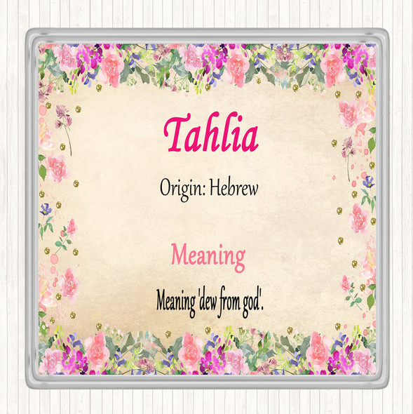 Tahlia Name Meaning Drinks Mat Coaster Floral