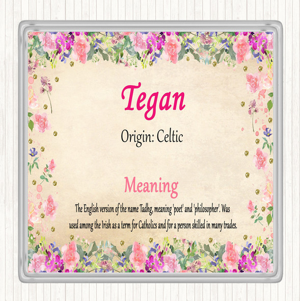 Tegan Name Meaning Drinks Mat Coaster Floral