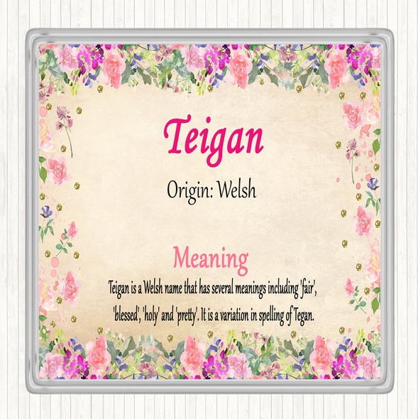 Teigan Name Meaning Drinks Mat Coaster Floral