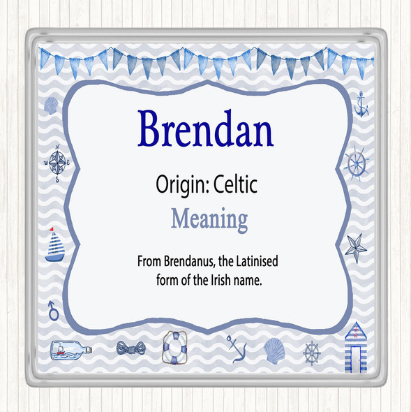 Brendan Name Meaning Drinks Mat Coaster Nautical