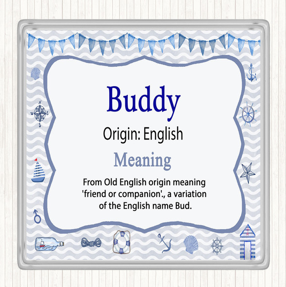 Buddy Name Meaning Drinks Mat Coaster Nautical