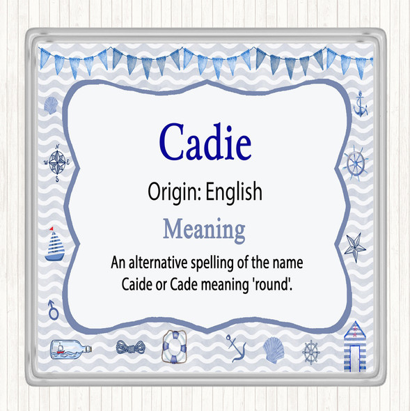Cadie Name Meaning Drinks Mat Coaster Nautical