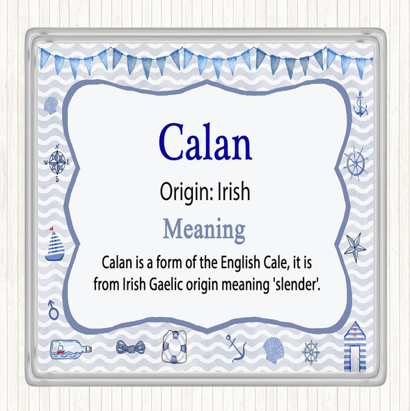 Calan Name Meaning Drinks Mat Coaster Nautical