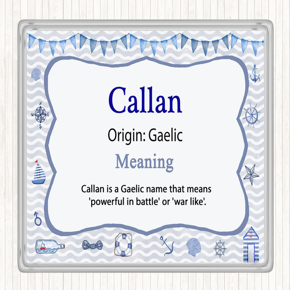 Callan Name Meaning Drinks Mat Coaster Nautical