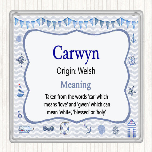 Carwyn Name Meaning Drinks Mat Coaster Nautical