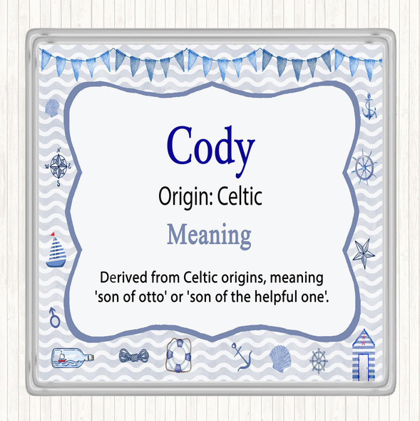Cody Name Meaning Drinks Mat Coaster Nautical