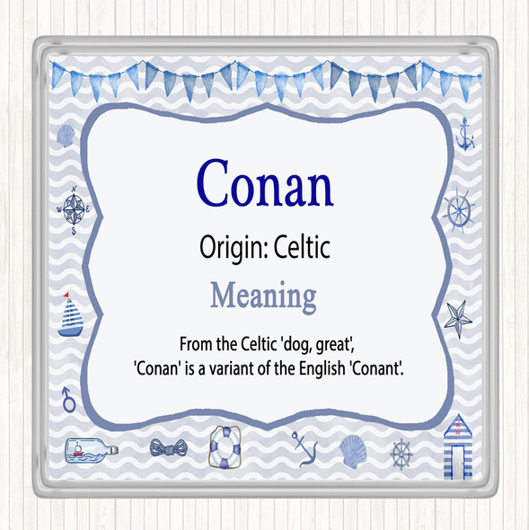 Conan Name Meaning Drinks Mat Coaster Nautical
