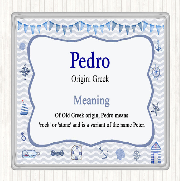 Pedro Name Meaning Drinks Mat Coaster Nautical