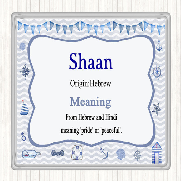 Shaan Name Meaning Drinks Mat Coaster Nautical