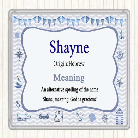 Shayne Name Meaning Drinks Mat Coaster Nautical