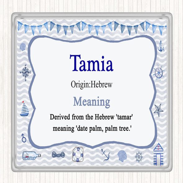 Tamia Name Meaning Drinks Mat Coaster Nautical