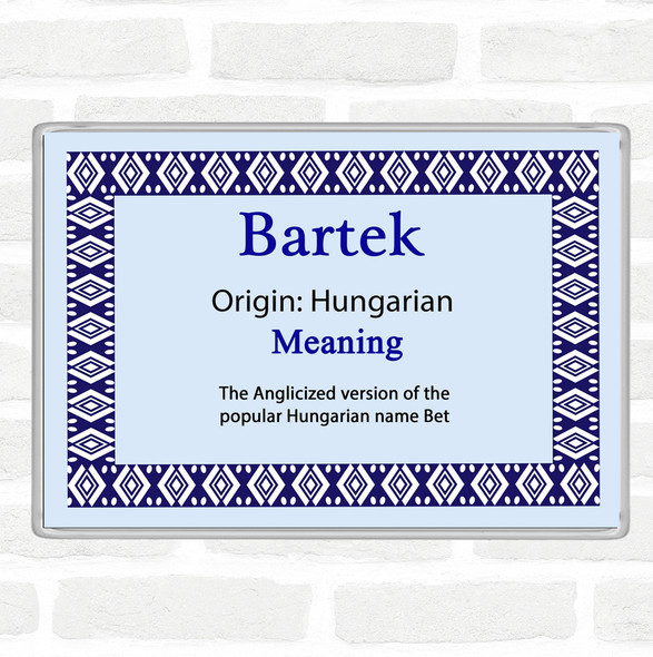 Bartek Name Meaning Jumbo Fridge Magnet Blue