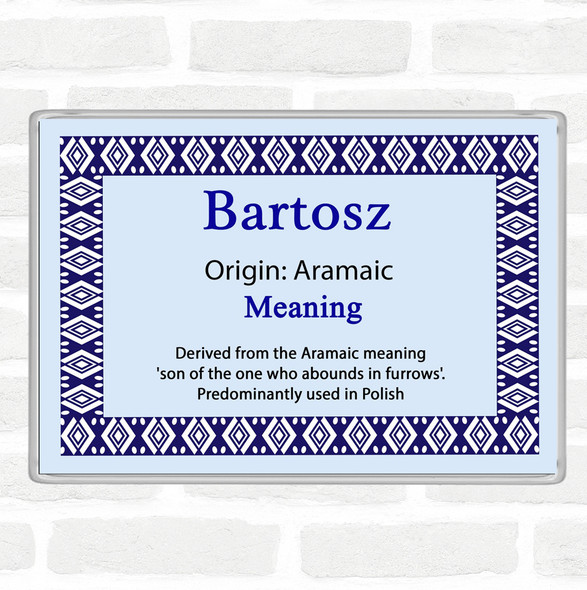 Bartosz Name Meaning Jumbo Fridge Magnet Blue