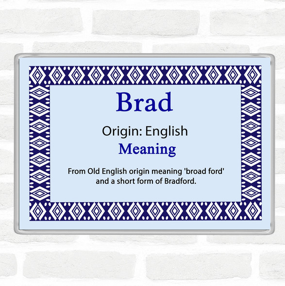 Brad Name Meaning Jumbo Fridge Magnet Blue