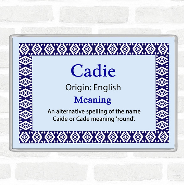 Cadie Name Meaning Jumbo Fridge Magnet Blue