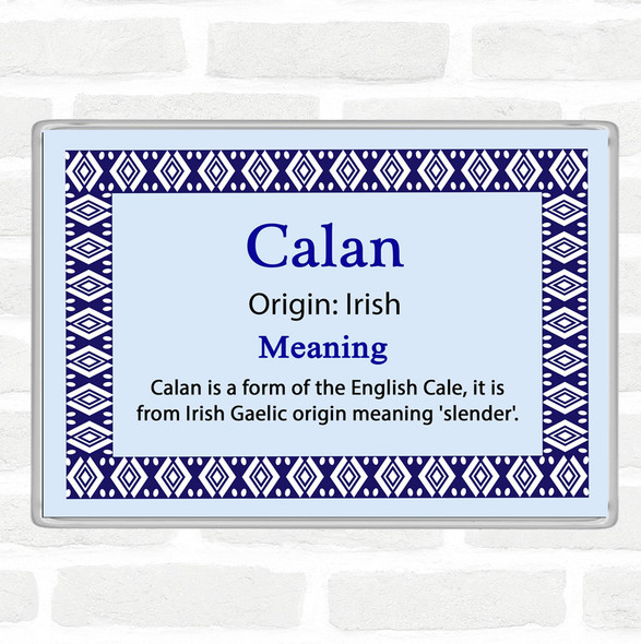 Calan Name Meaning Jumbo Fridge Magnet Blue