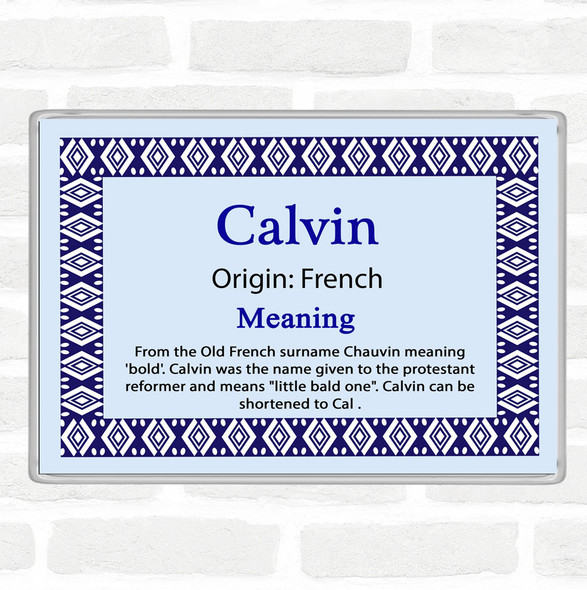 Calvin Name Meaning Jumbo Fridge Magnet Blue