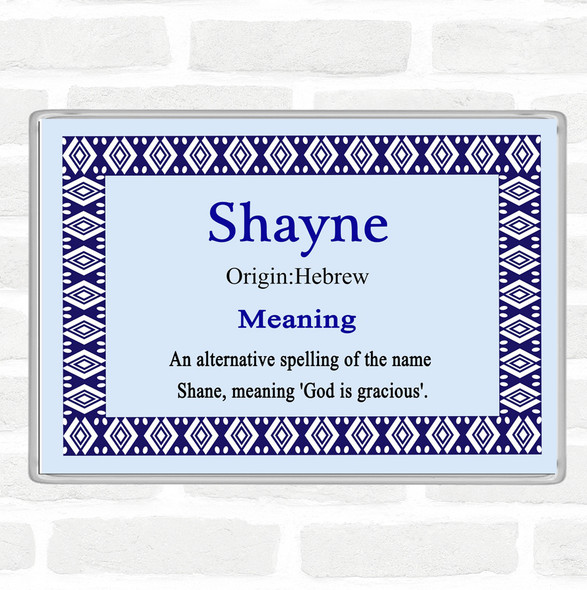 Shayne Name Meaning Jumbo Fridge Magnet Blue