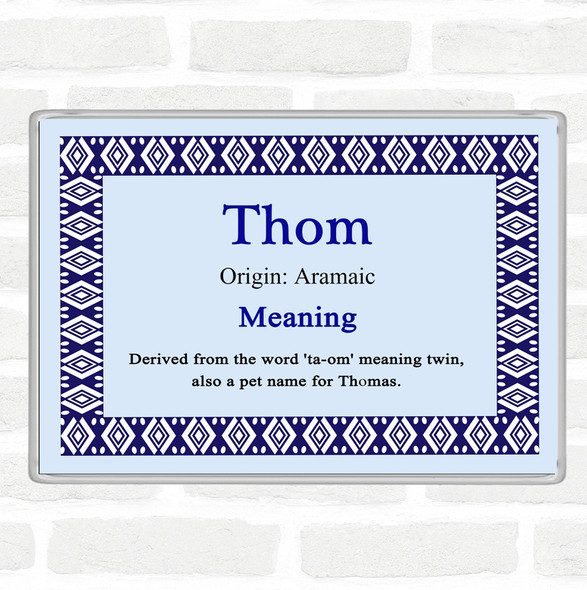 Thom Name Meaning Jumbo Fridge Magnet Blue