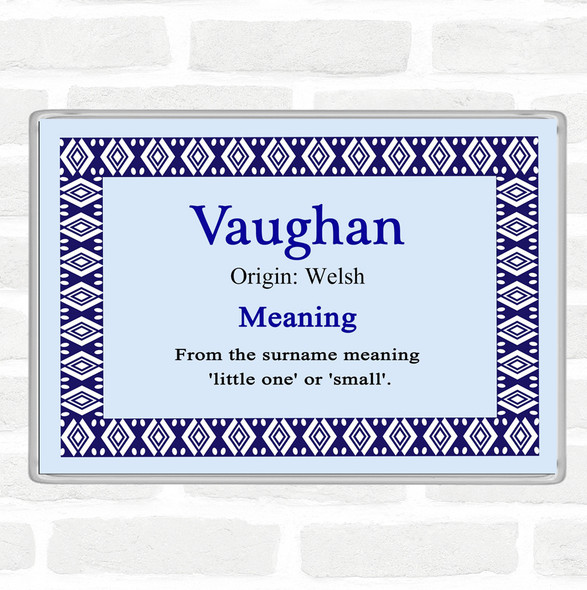 Vaughan Name Meaning Jumbo Fridge Magnet Blue