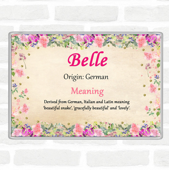 Belle Name Meaning Jumbo Fridge Magnet Floral