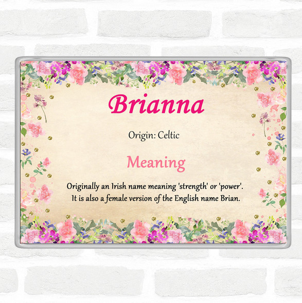Brianna Name Meaning Jumbo Fridge Magnet Floral