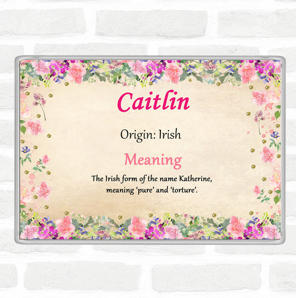 Caitlin Name Meaning Jumbo Fridge Magnet Floral
