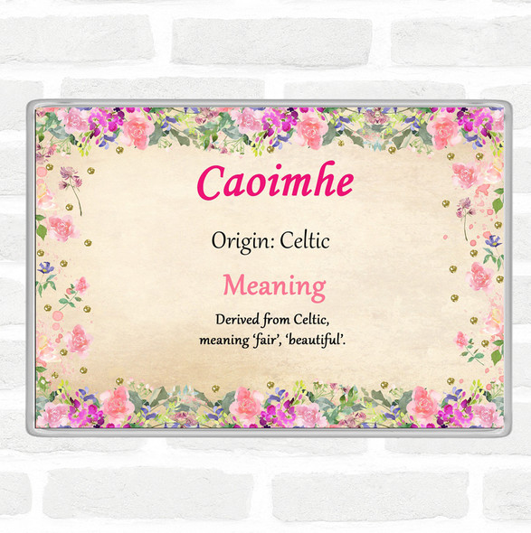 Caoimhe Name Meaning Jumbo Fridge Magnet Floral