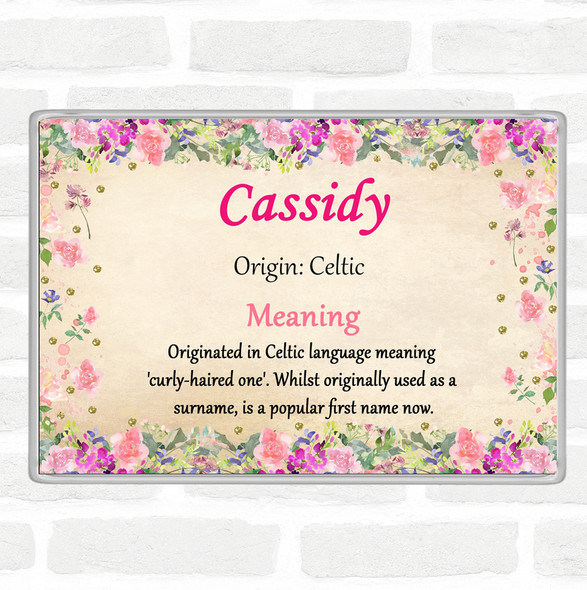 Cassidy Name Meaning Jumbo Fridge Magnet Floral