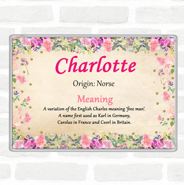 Charlotte Name Meaning Jumbo Fridge Magnet Floral