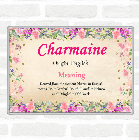 Charmaine Name Meaning Jumbo Fridge Magnet Floral
