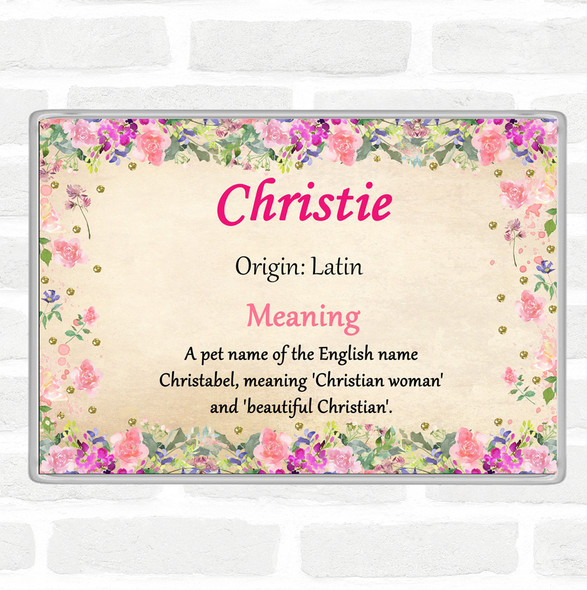 Christie Name Meaning Jumbo Fridge Magnet Floral