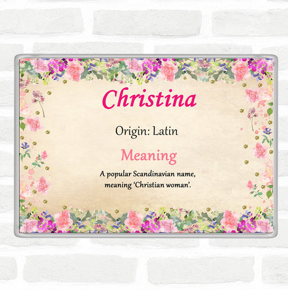 Christina Name Meaning Jumbo Fridge Magnet Floral
