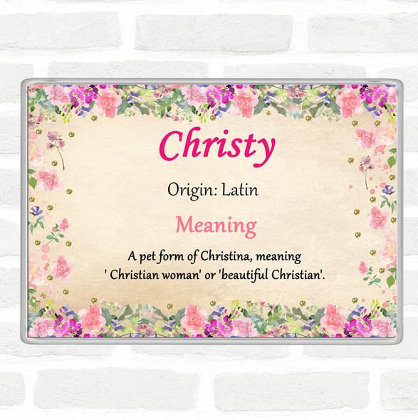 Christy Name Meaning Jumbo Fridge Magnet Floral