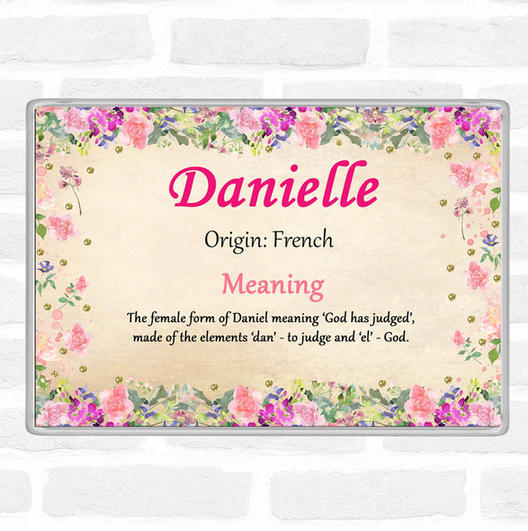 Danielle Name Meaning Jumbo Fridge Magnet Floral