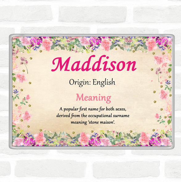 Maddison Name Meaning Jumbo Fridge Magnet Floral