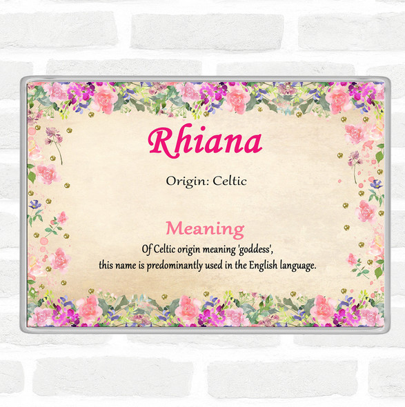 Rhiana Name Meaning Jumbo Fridge Magnet Floral