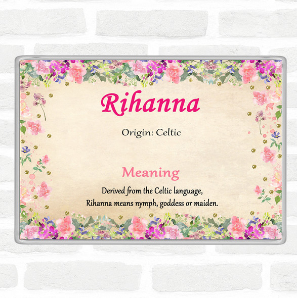 Rihanna Name Meaning Jumbo Fridge Magnet Floral