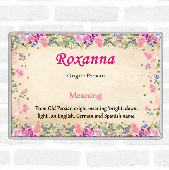 Roxanna Name Meaning Jumbo Fridge Magnet Floral