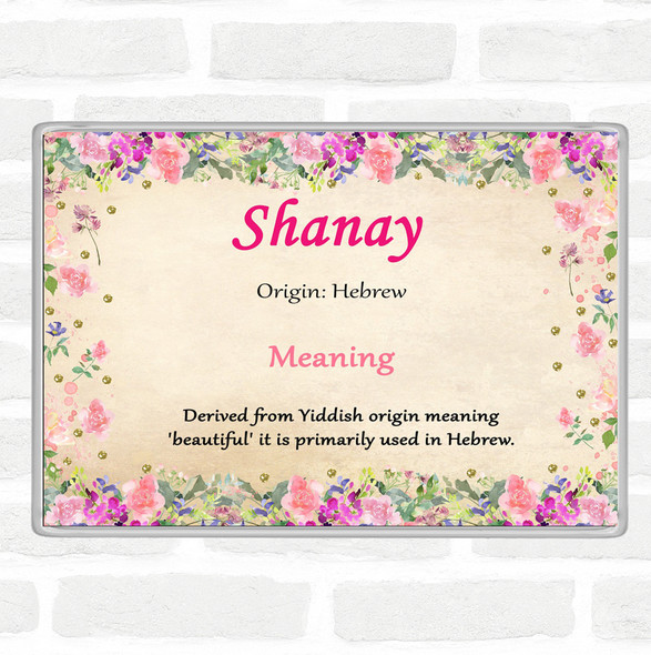 Shanay Name Meaning Jumbo Fridge Magnet Floral