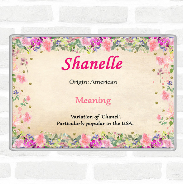 Shanelle Name Meaning Jumbo Fridge Magnet Floral