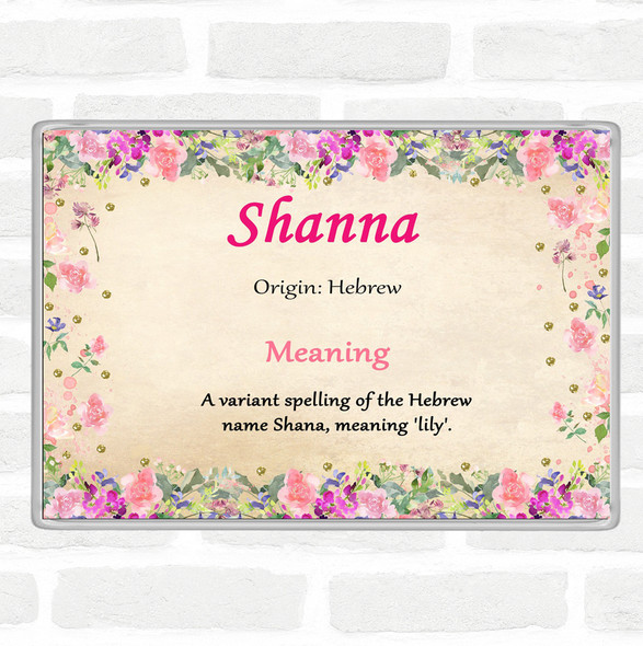 Shanna Name Meaning Jumbo Fridge Magnet Floral