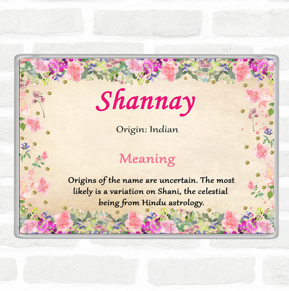 Shannay Name Meaning Jumbo Fridge Magnet Floral