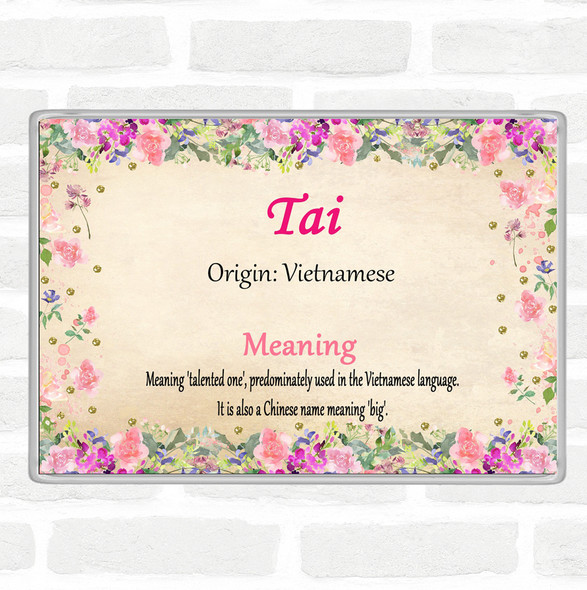 Tai Name Meaning Jumbo Fridge Magnet Floral