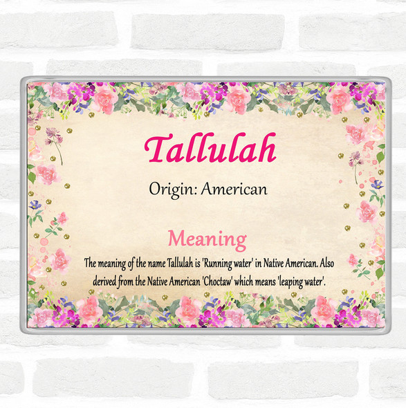 Tallulah Name Meaning Jumbo Fridge Magnet Floral
