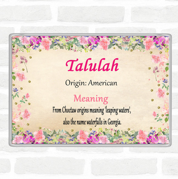 Talulah Name Meaning Jumbo Fridge Magnet Floral