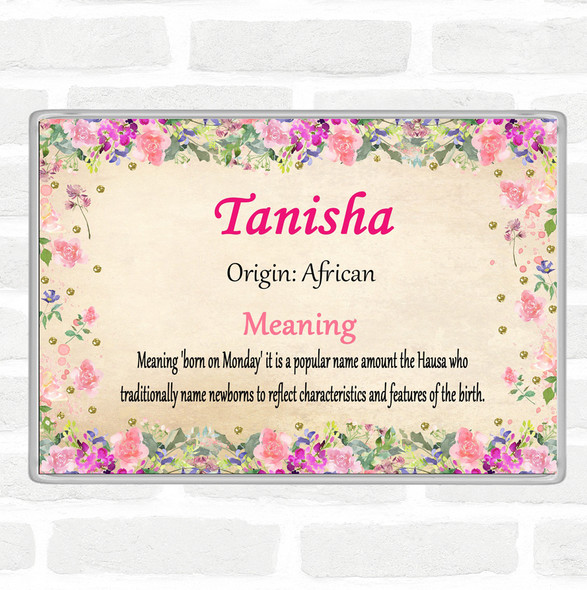 Tanisha Name Meaning Jumbo Fridge Magnet Floral