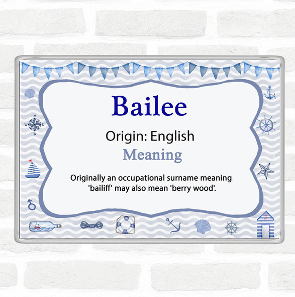 Bailee Name Meaning Jumbo Fridge Magnet Nautical