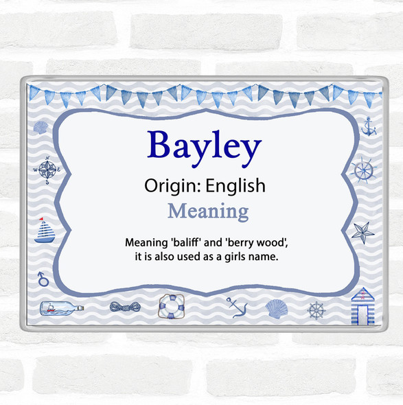 Bayley Name Meaning Jumbo Fridge Magnet Nautical