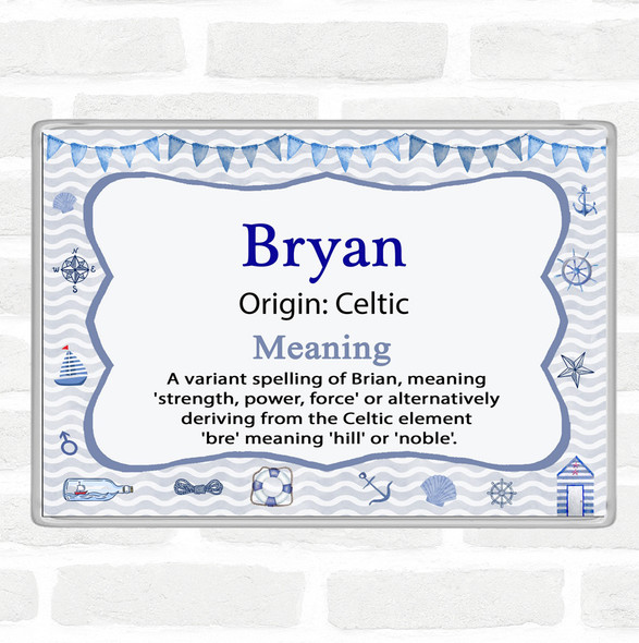 Bryan Name Meaning Jumbo Fridge Magnet Nautical